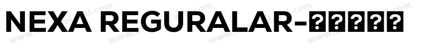 NEXA REGURALAR字体转换